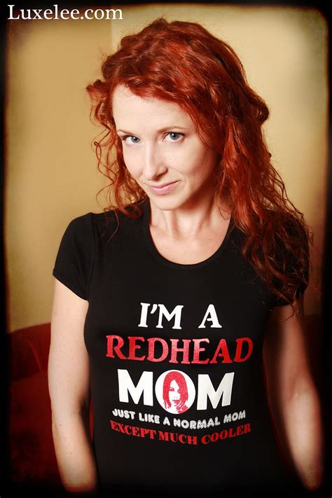 i m a redhead mom just like a normal mom except much cooler mom