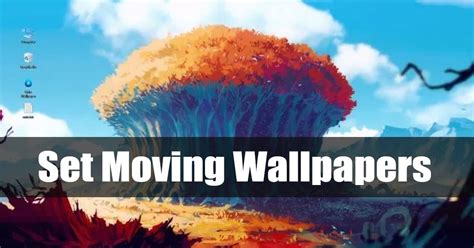 moving wallpapers  pc  ned og bruk moving wallpapers