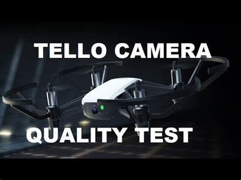 dji ryze tello camera quality test passed review youtube