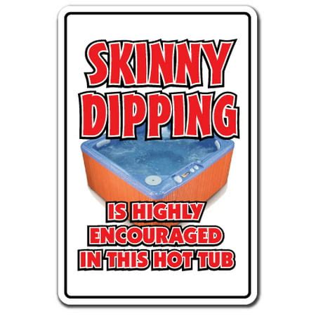 skinny dipping aluminum sign hot tub spa nudist nude swimming pool