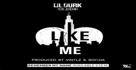 lil durk teases new song ‘like me featuring jeremih welcome to