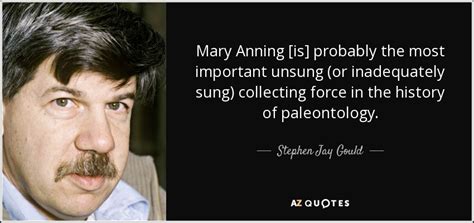 stephen jay gould quote mary anning [is] probably the most important