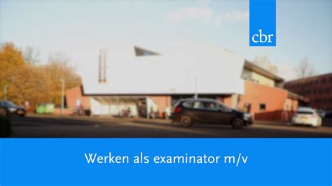 werken als examinator bij het cbr  vimeo