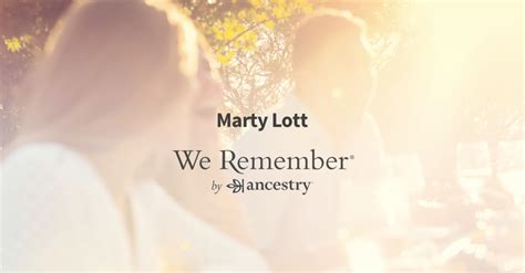 marty lott   obituary