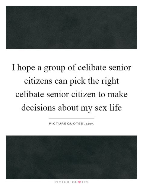 senior citizens quotes and sayings senior citizens picture quotes
