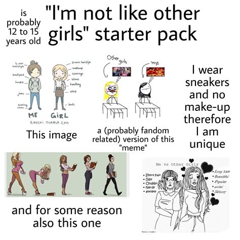 i m not like other girls starter pack r starterpacks starter packs