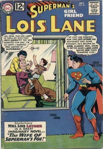 superman s girl friend lois lane 34 the wife of superman s foe issue