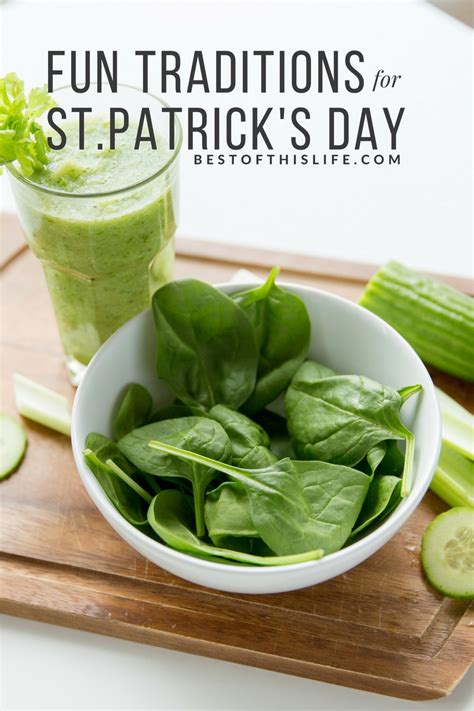celebrate st patrick s day with these fun traditions