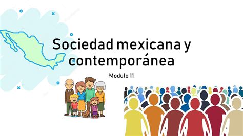Sociedad Mexicana Contemporánea