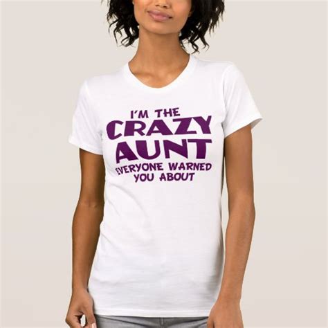 crazy aunt t shirt zazzle