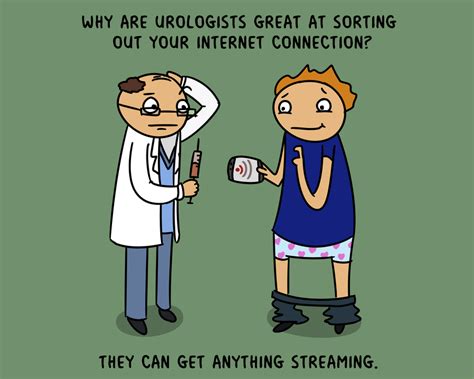 Urology Joke Of The Day Why Are Urologists Great At