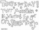 Coloring Motivational Pages Quote Alley Doodle Waiting Mountain Way Today So sketch template