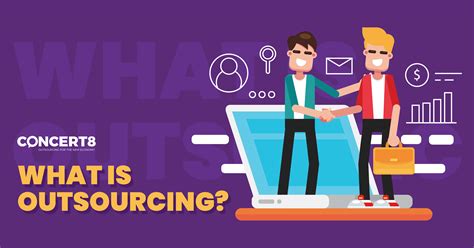 What Is The Definition Of Outsourcing Concert8 Solutions Inc