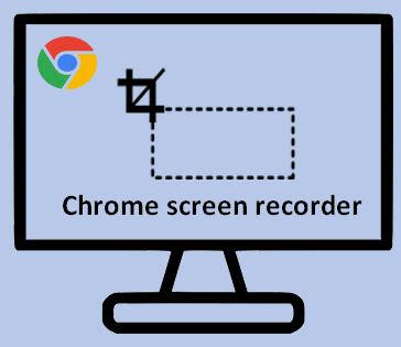 choose   chrome screen recorder