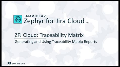 Zephyr For Jira Update Enhanced Traceability Matrix Youtube