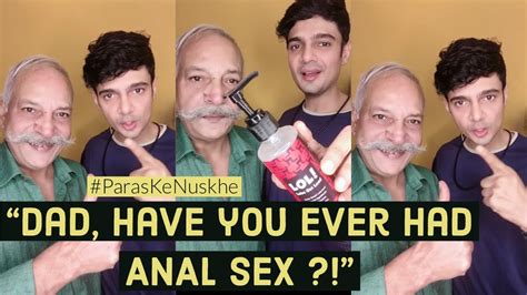 dad have you ever had anal sex youtube