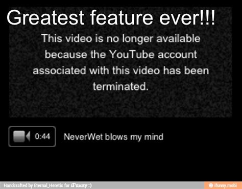 greatest feature   video   longer    youtube account