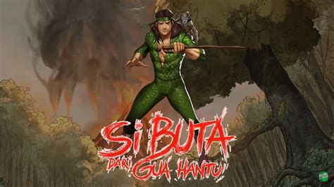Official Si Buta Dari Gua Hantu Introduced As The Newest Lokapala