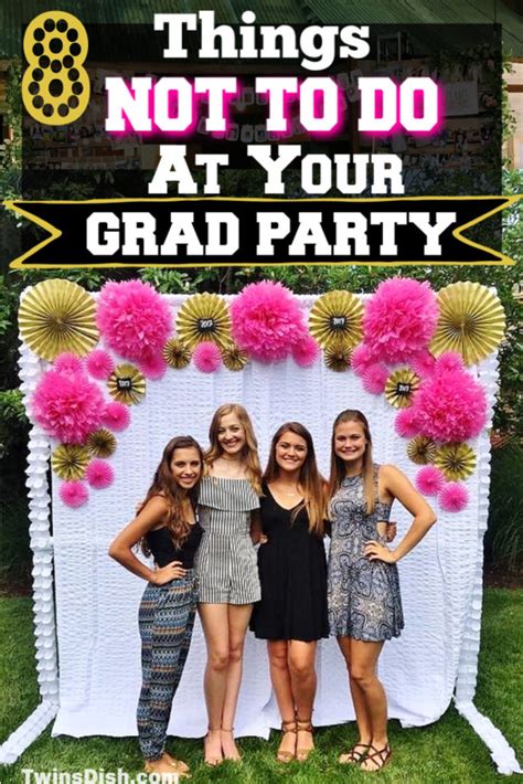 8 things not to do at your graduation party twins dish outdoor