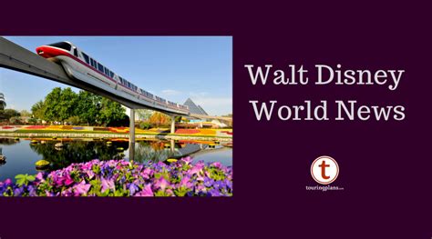 walt disney world news week  march   touringplanscom blog