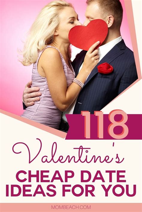these 118 cheap valentine s date ideas are sure to inspire you save