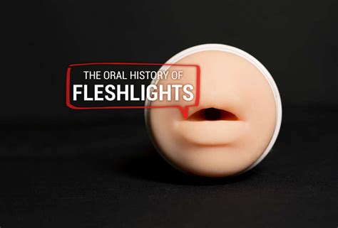 The Oral History Of Fleshlights Men S Sex Toys Thrillist