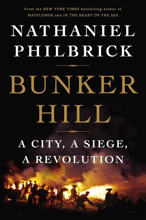 bunker hill  nathaniel philbrick journal   american revolution