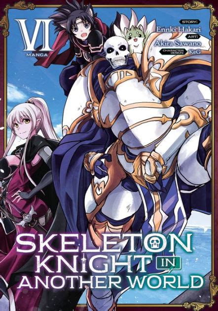 skeleton knight in another world manga vol 6 by ennki hakari