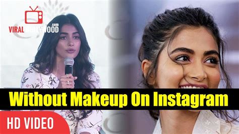 I Go Without Make Up On Instagram Pooja Hegde Citra
