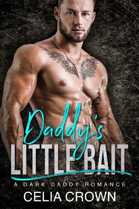 daddy s little bait celia crown p 1 global archive voiced books
