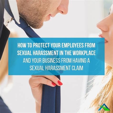 how to protect your employees from sexual harassment in the workplace