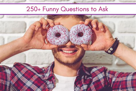 250 funny questions to ask to get people laughing