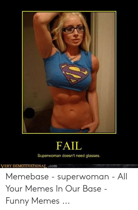 Fail Superwoman Doesn T Need Glasses Very