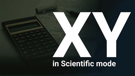 select xy  scientific mode calculator youtube