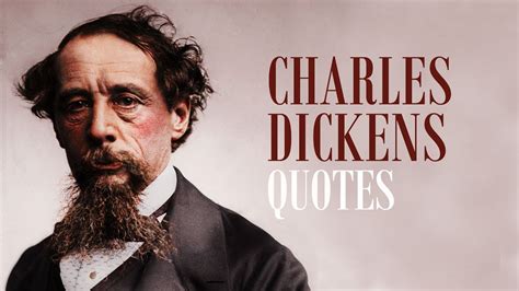 10 Impressive Quotes By Charles Dickens Youtube