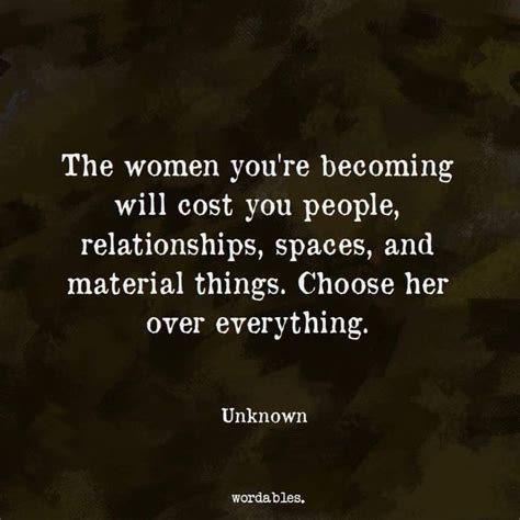 the woman you re becoming will cost you people relationships spaces