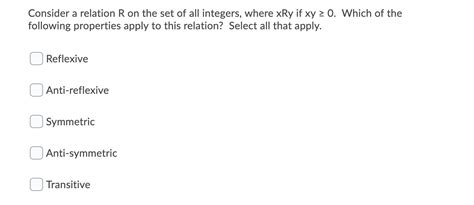 Solved Consider A Relation R On The Set Of All Integers