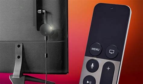 google chromecast upgrade    apple tv  remote expresscouk