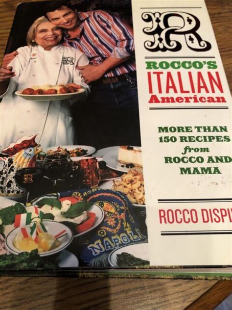 Rocco S Italian American More Than 150 Recipes From Rocco And Mama By