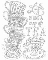 Coloring Pages Tea Cup Quotes Doodle Coffee Cups Book Printable Life Make Stack Sheets Template Patterns Colouring Adult Books Adults sketch template