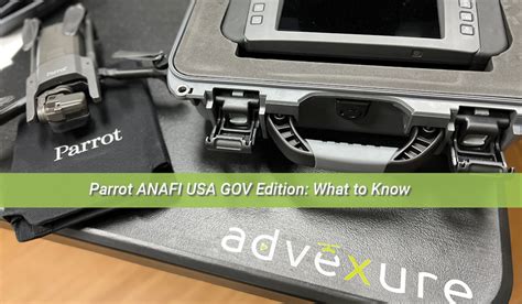 parrot anafi usa government edition advexure