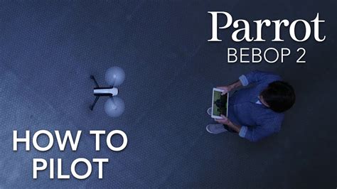 parrot bebop  tutorial  piloting youtube