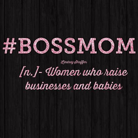 Are You A Boss Mom Mom Boss Tech Company Logos Motivation