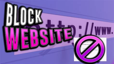 unblock  block website   computer  mobile youtube