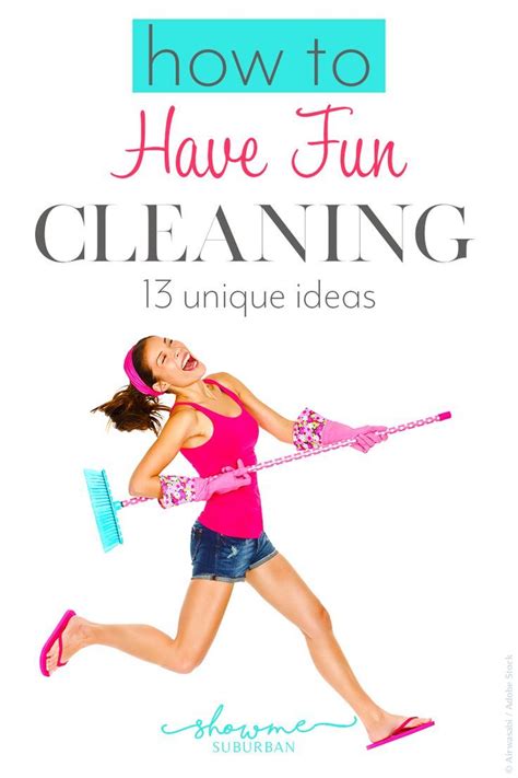 how to make cleaning fun cleaning fun best cleaning products