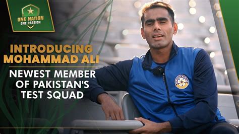 introducing mohammad ali newest member  pakistans test squad pcb