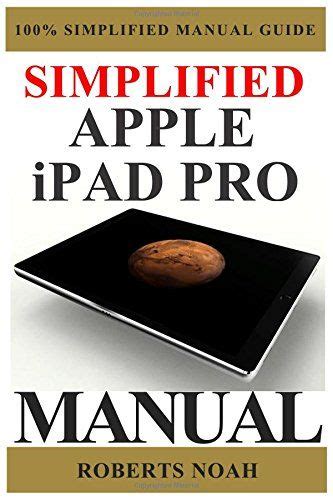 simplified apple ipad pro manual understanding  maxim httpswwwamazoncomdp