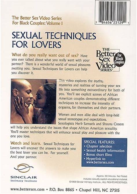 Better Sex Video Series For Black Couples Vol 1 Sexual Techniques For