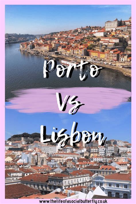 porto  lisbon   choose  perfect portugal city break