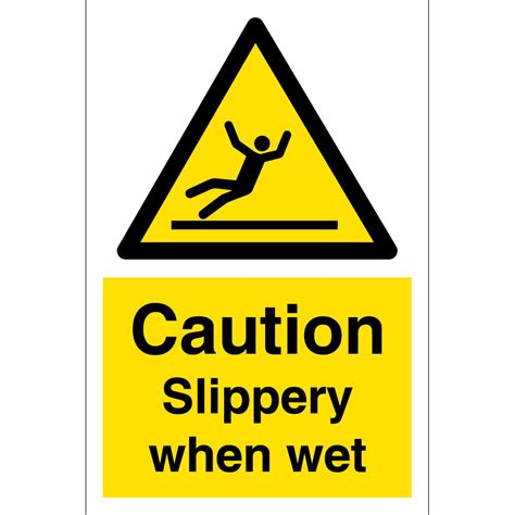 Slippery When Wet Signs Warning Safety Signs From Key Signs